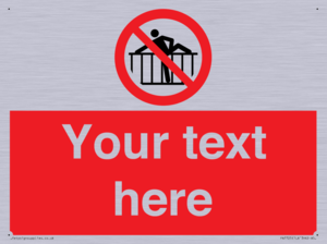 Custom prohibition do not cross barrier